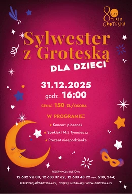 Sylwester z Groteską dla dzieci