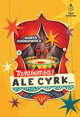 Tarabumba! Ale Cyrk...